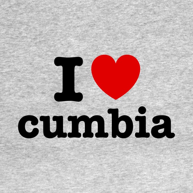 I love cumbia - I heart cumbia - Amo la cumbia by verde